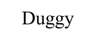 DUGGY