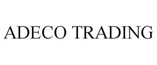 ADECO TRADING