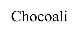 CHOCOALI