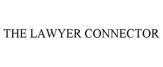 THE LAWYER CONNECTOR