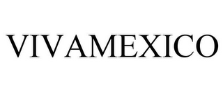 VIVAMEXICO