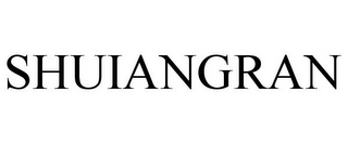 SHUIANGRAN
