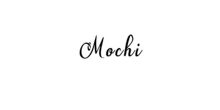 MOCHI