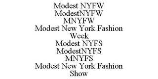 MODEST NYFW MODESTNYFW MNYFW MODEST NEWYORK FASHION WEEK MODEST NYFS MODESTNYFS MNYFS MODEST NEW YORK FASHION SHOW