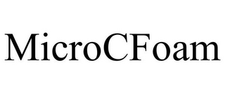 MICROCFOAM