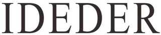 IDEDER
