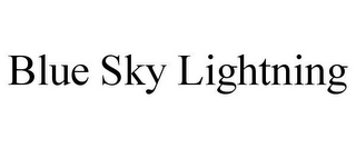 BLUE SKY LIGHTNING
