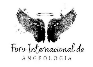 FORO INTERNACIONAL DE ANGEOLOGIA