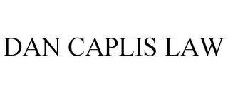 DAN CAPLIS LAW