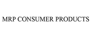 MRP CONSUMER PRODUCTS