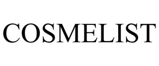 COSMELIST