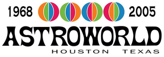 ASTROWORLD HOUSTON TEXAS 1968 2005