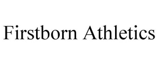 FIRSTBORN ATHLETICS