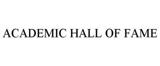 ACADEMIC HALL OF FAME