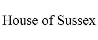 HOUSE OF SUSSEX