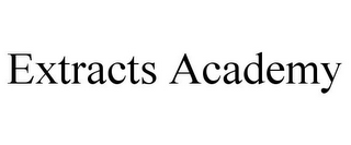 EXTRACTS ACADEMY