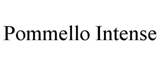 POMMELLO INTENSE