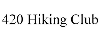 420 HIKING CLUB