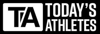 TA TODAY'S ATHLETES