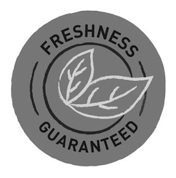 FRESHNESS GUARANTEED