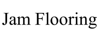 JAM FLOORING