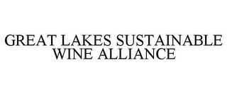 GREAT LAKES SUSTAINABLE WINE ALLIANCE