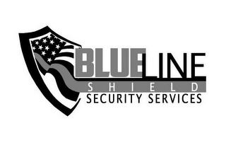 BLUE LINE SHIELD SECURITY SERVICES