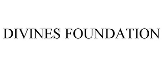 DIVINES FOUNDATION