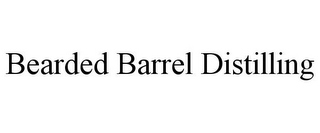 BEARDED BARREL DISTILLING