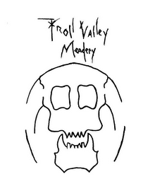 TROLL VALLEY MEADERY