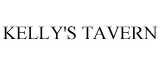 KELLY'S TAVERN