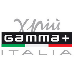 PIÙ GAMMA + ITALIA