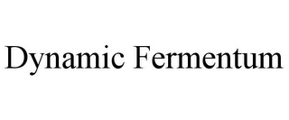 DYNAMIC FERMENTUM