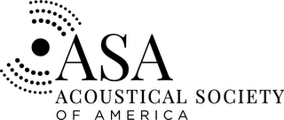 ASA ACOUSTICAL SOCIETY OF AMERICA