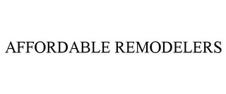 AFFORDABLE REMODELERS