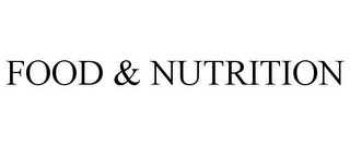 FOOD & NUTRITION