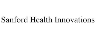 SANFORD HEALTH INNOVATIONS