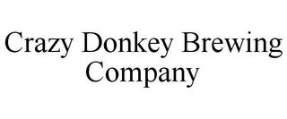 CRAZY DONKEY BREWING COMPANY