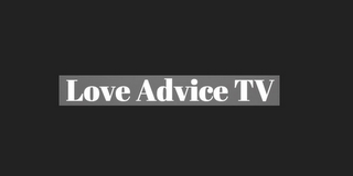 LOVE ADVICE TV