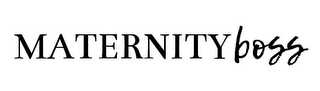 MATERNITY BOSS
