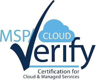 MSP/CLOUD VERIFY CERTIFICATION FOR CLOUD & MANAGED SERVICES