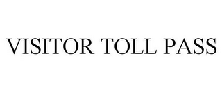 VISITOR TOLL PASS