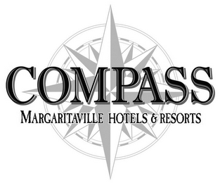 COMPASS MARGARITAVILLE HOTELS & RESORTS