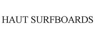 HAUT SURFBOARDS