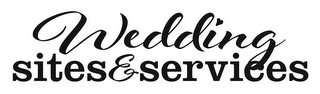 WEDDING SITES & SERVICES