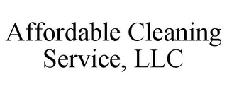 AFFORDABLE CLEANING SERVICE, LLC