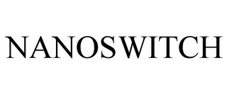 NANOSWITCH