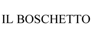 IL BOSCHETTO
