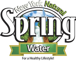 NEW YORK NATURAL SPRING WATER FOR A HEALTHY LIFESTYLE!