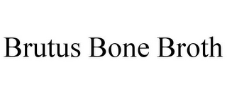 BRUTUS BONE BROTH